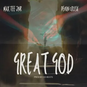 Great God by 