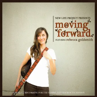 Moving Forward by Rebecca Goldsmith