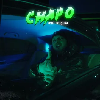 Chapo by Olli August