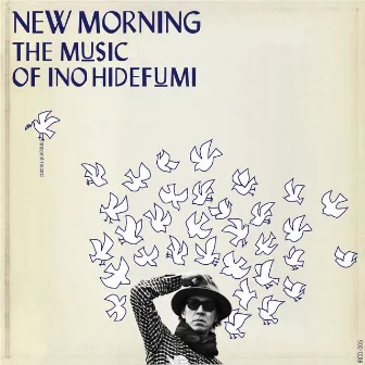 NEW MORNING -新しい夜明け- by Hidefumi Ino