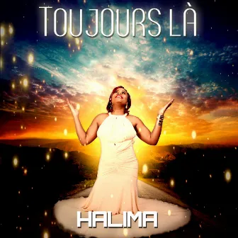 Toujours Là by Halima