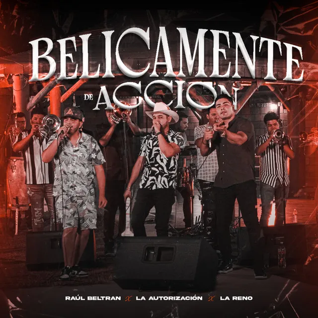 Bélicamente De Acción (Versión Banda - En Vivo)