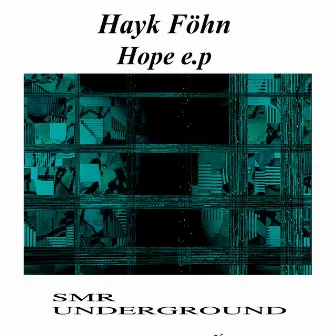 Hope E.P by Hayk Föhn