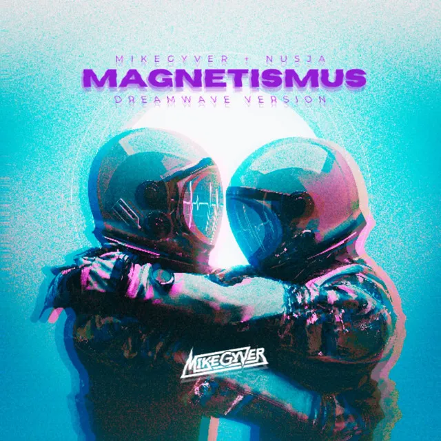 Magnetismus (Dreamwave Version)