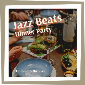 Jazz Beats Background for Dinner Party by Cafe Jazz Deluxe