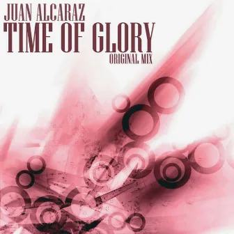 Time of Glory by Juan Alcaraz