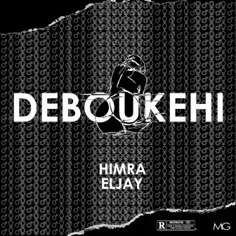 Deboukehi by ELJAY