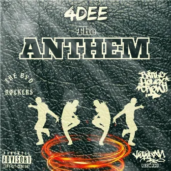 The Anthem by 4dee