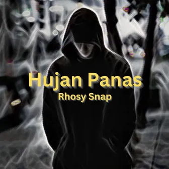 Hujan Panas by Rhosy Snap