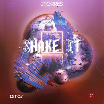 Shake It by JTorres