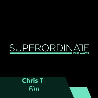 Fim by Chris T