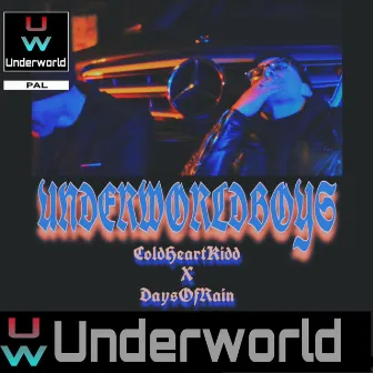 UNDERWORLDBOYS by coldheartkidd