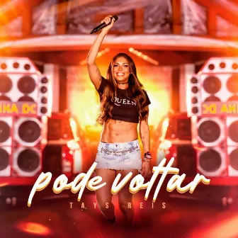 Pode Voltar by Tays Reis