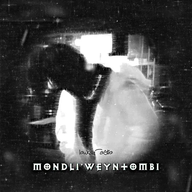 Mondli'weyntombi.