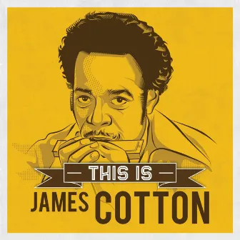 This is by James Cotton