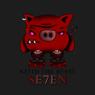 Se7en by Keith the Beast