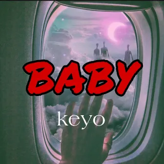 Baby by Keyo