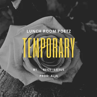 Temporary by Lunch Room Poetz