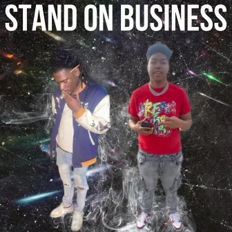 Stand on Business by KAVY