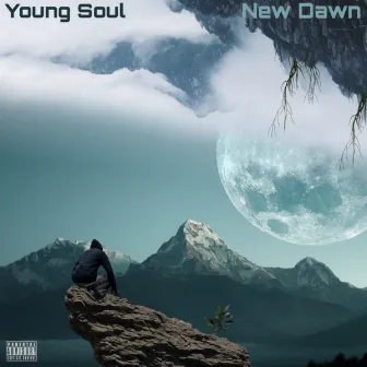 New Dawn by Young Soul