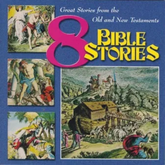 8 Bible Stories by Terry Gilkyson