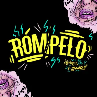 Rómpelo by El Dongo