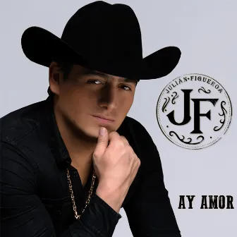 Ay Amor by Julian Figueroa