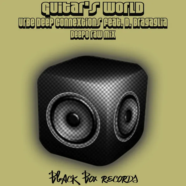 Guitar's World (Deepo Raw Mix)