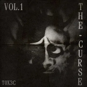 The Curse, Vol. 1 by T0X3C