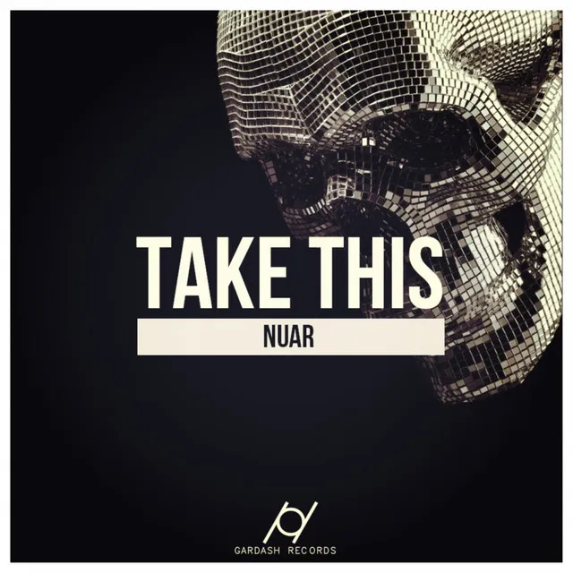 Take This - Original Mix