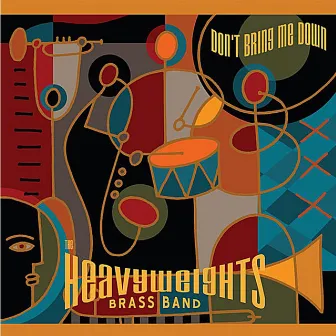 Don't Bring Me Down by The Heavyweights Brass Band