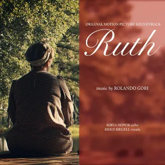 Ruth (Original Soundtrack) by Rolando Gori