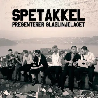 Presenterer Slaglinjelaget by Spetakkel