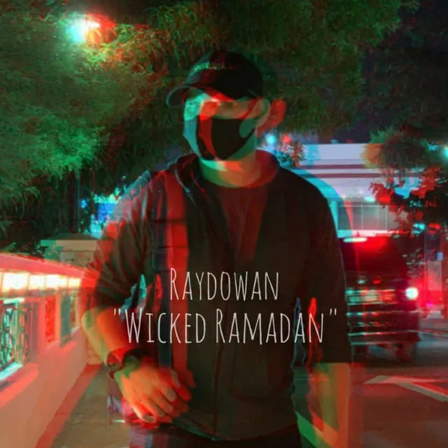 Wicked Ramadan - Remix