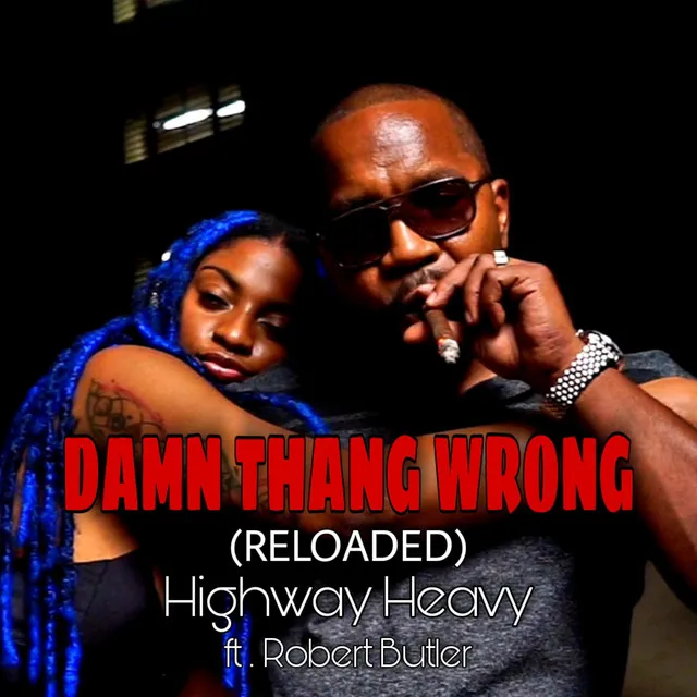 DamnThang Wrong Reloaded