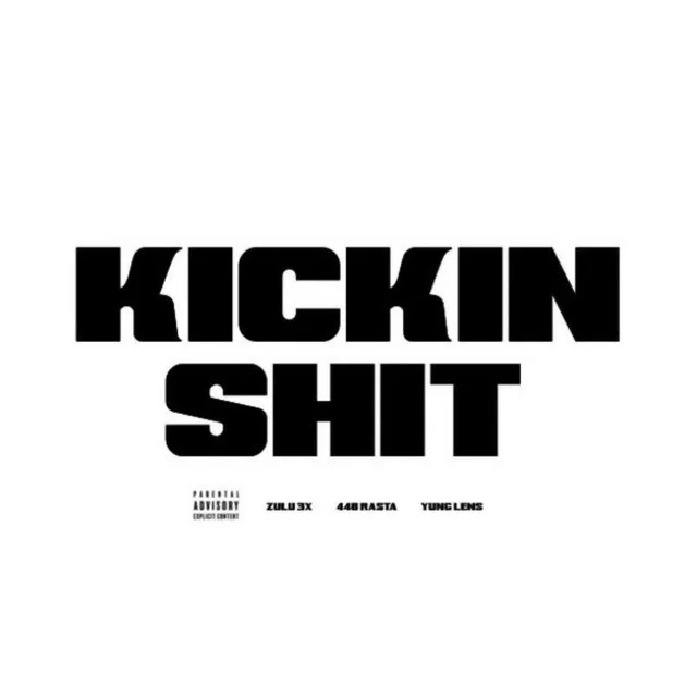 Kickin' Shit