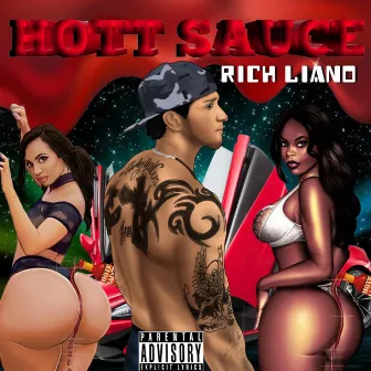 Hott Sauce by Rich Liano