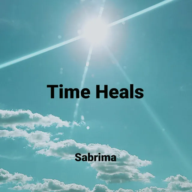 TIME HEALS