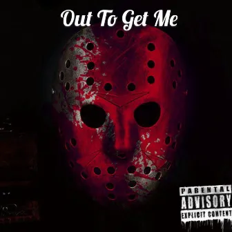 Out to Get Me by Gutta