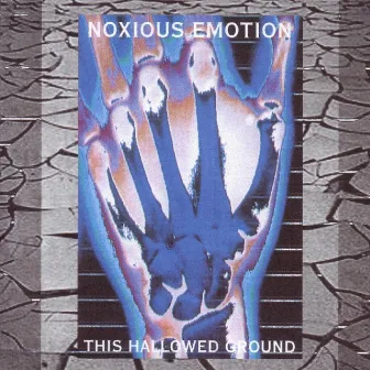 This Hallowed Ground by Noxious Emotion