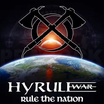 Rule The Nation by Hyrule War