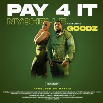 Pay 4 It by Nychelle