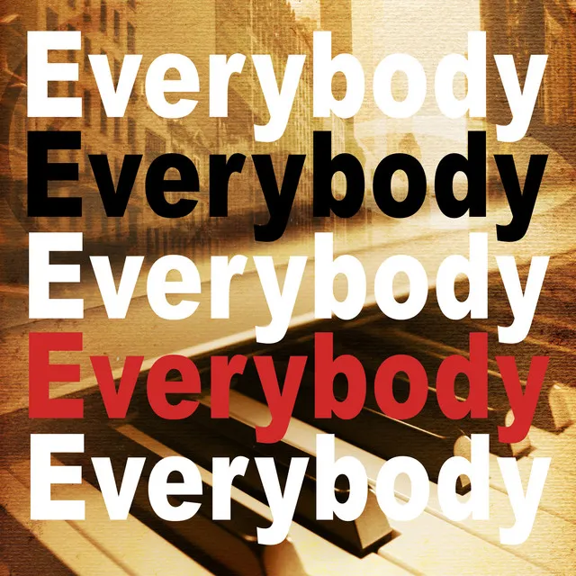 Everybody