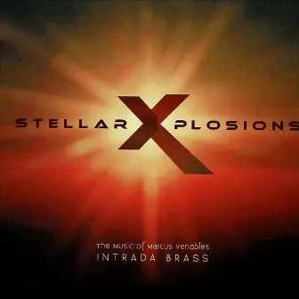 Stellar X Plosions by Marcus Venables