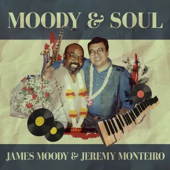 Moody & Soul by Jeremy Monteiro