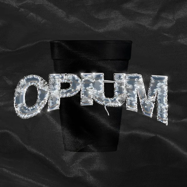 OPIUM!