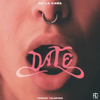 DATE by KC La Cara