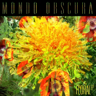 Floral by Mondo Obscura