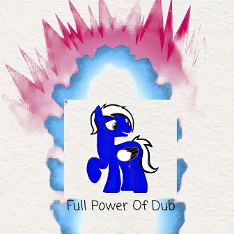 Full Power of Dub by Dub Light