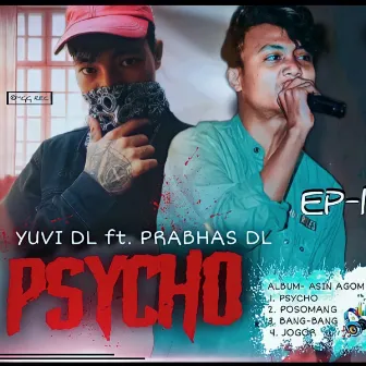 Psycho by Yuvi DL